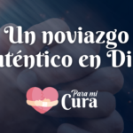 Un noviazgo auténtico en Dios – Para mi Cura en Teleamiga