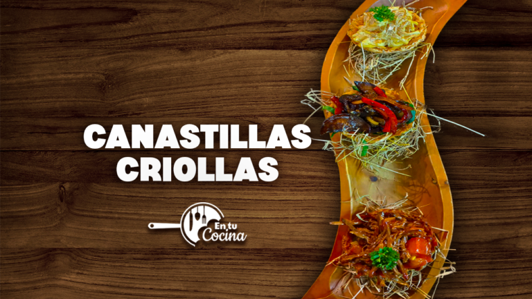 Canastillas Criollas en tu Cocina – Teleamiga