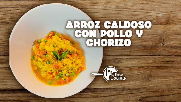 Arroz caldoso con pollo y chorizo en tu Cocina – Teleamiga