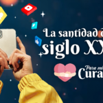 La santidad del Siglo XXI – Para mi Cura en Teleamiga