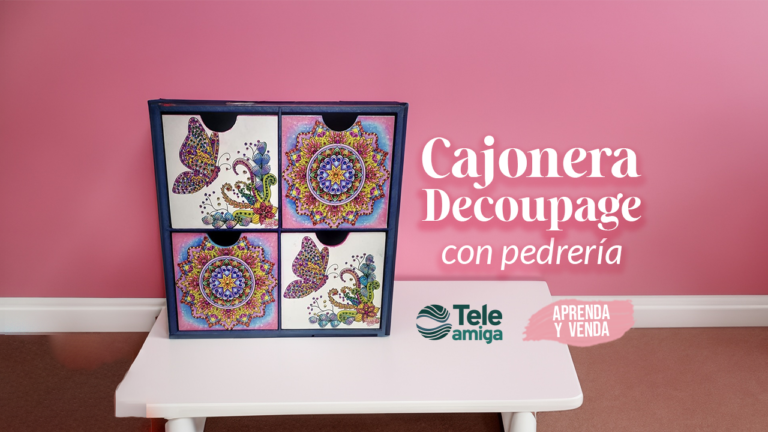 Cajonera en decoupage con pedrería en Aprenda y Venda – Teleamiga