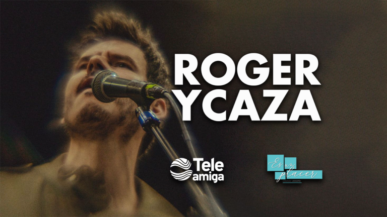 Roger Ycaza – Es un Placer en Teleamiga