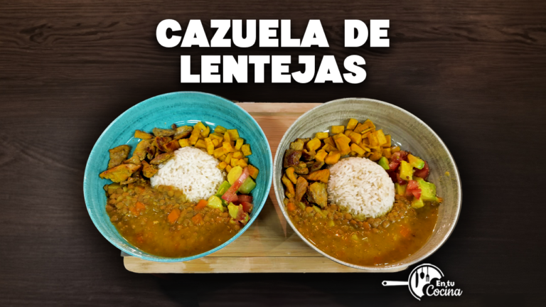 Cazuela de Lentejas en tu Cocina – Teleamiga