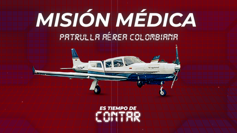 #EsTiempoDeContar – Misión médica de la Patrulla Aérea Colombiana