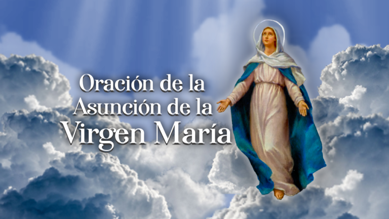 Asunción de la Virgen María – Reflexión y Fe