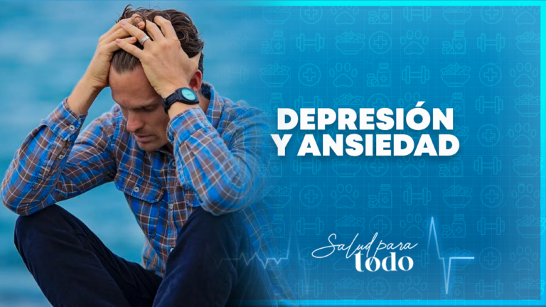 Depresión y ansiedad – Salud para Todo en Teleamiga