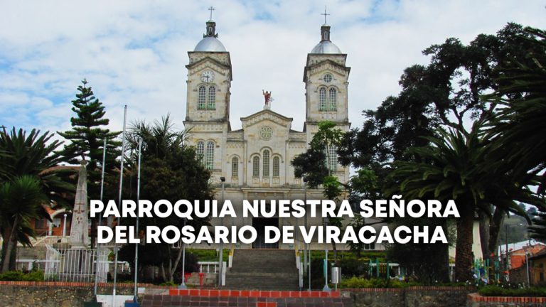 Parroquia Nuestra Señora del Rosario de Viracachá en Arquitectura y Fe