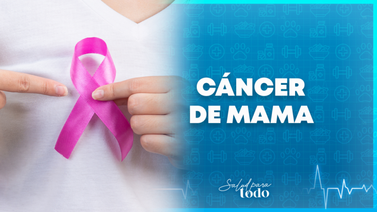 Cáncer de mama – Salud para Todo en Teleamiga