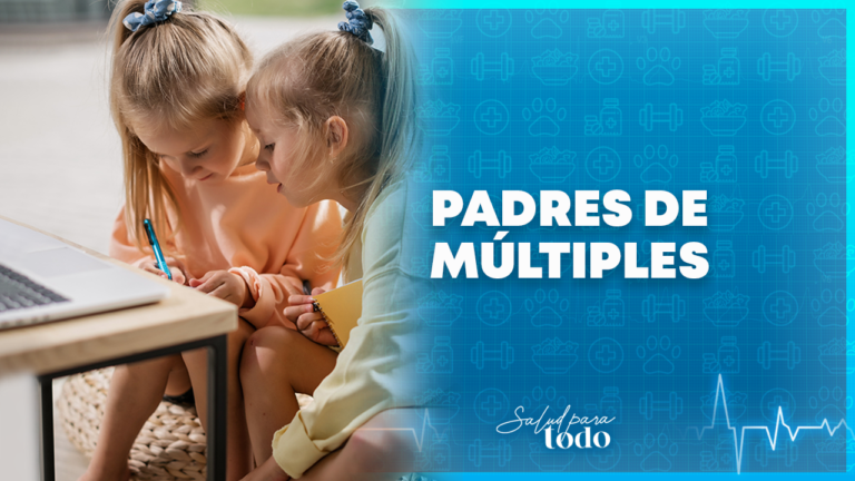 Padres de múltiples en Salud para Todo – Teleamiga