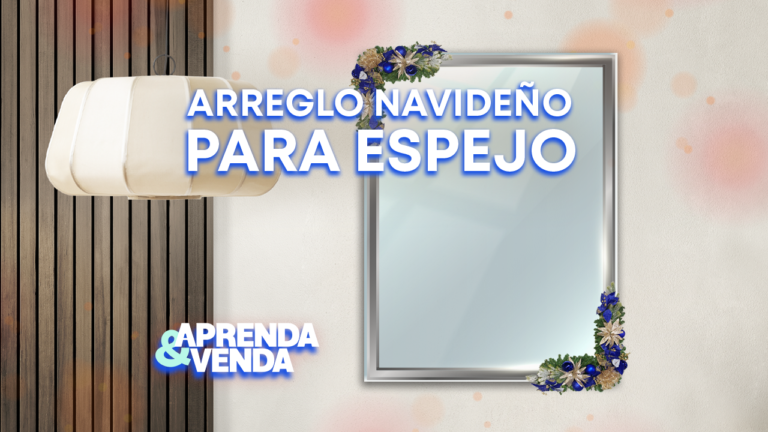 Arreglo Navideño Para Espejo en Aprenda y Venda – Teleamiga