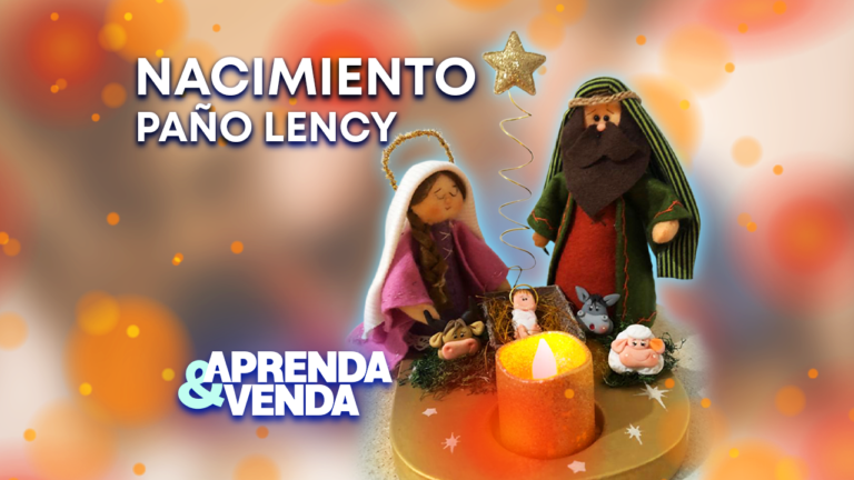 Nacimiento Paño Lenvy en Aprenda y Venda – Teleamiga