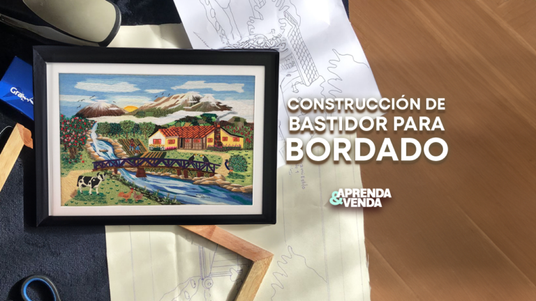 Construcción de Bastidor para Bordado en Aprenda y Venda – Teleamiga