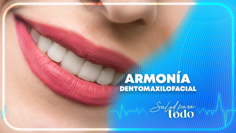 Armonía dentomaxilofacial en Salud para Todo – Teleamiga