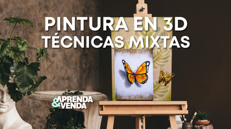 Pintura en 3D técnicas mixtas en Aprenda y Venda – Teleamiga