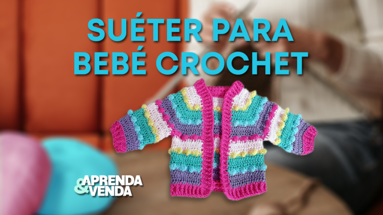 Suéter para Bebé en Crochet en Aprenda y Venda – Teleamiga