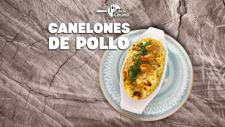 Canelones de Pollo en tu Cocina