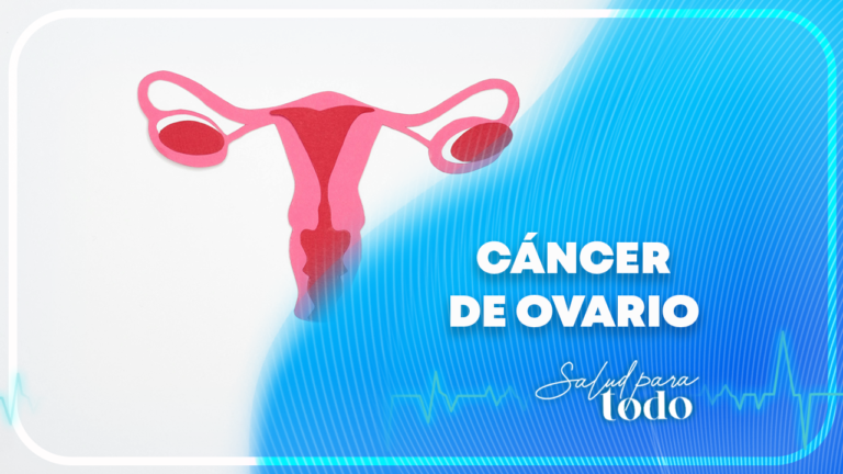 Cáncer de Ovario en Salud para Todo