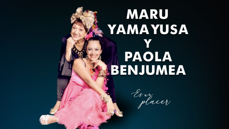 Maru Yamayusa y Paola Benjumea – Es un Placer