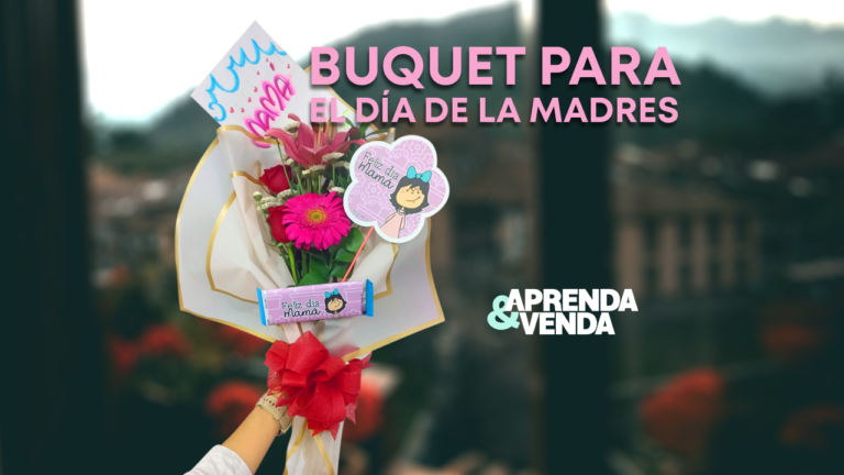 Bouquet para el Día de la Madre en Aprenda y Venda