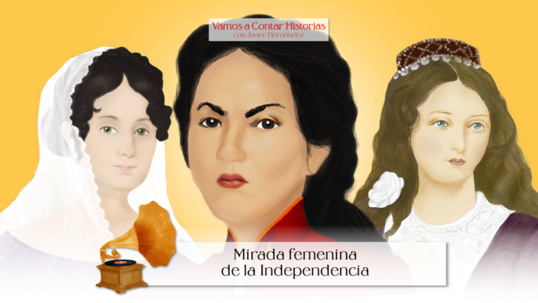 Desde Santa Fe, mirada femenina de la independencia – Vamos a Contar Historias con Javier Hernández