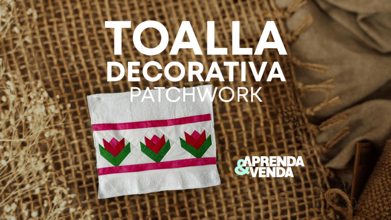 Toalla Decorativa Patchwork en Aprenda y Venda