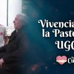 Vivencias de la Patoral UGC – Para mi Cura