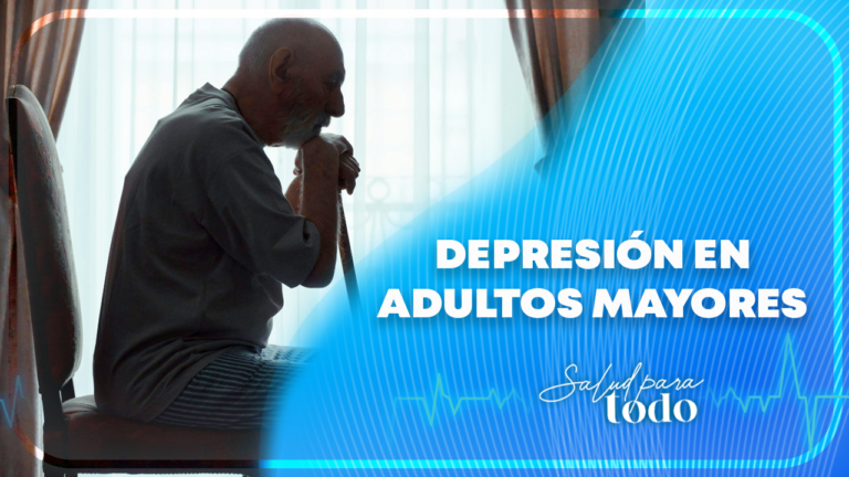 Depresión en Adultos Mayores en Salud para Todo