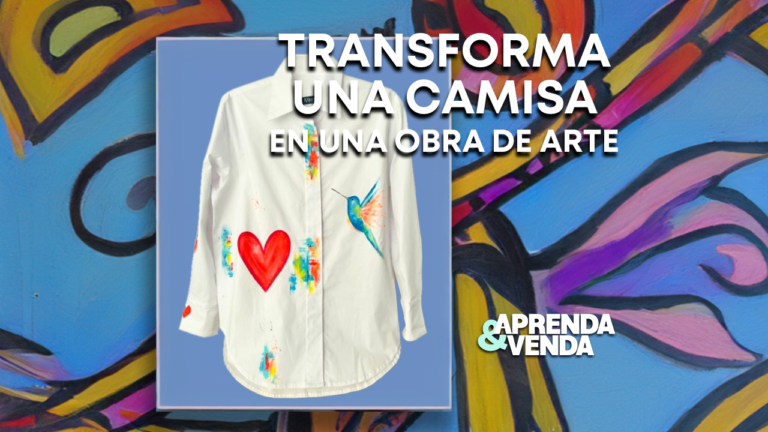 Transforma una Camisa en una Obra de Arte en Aprenda y Venda