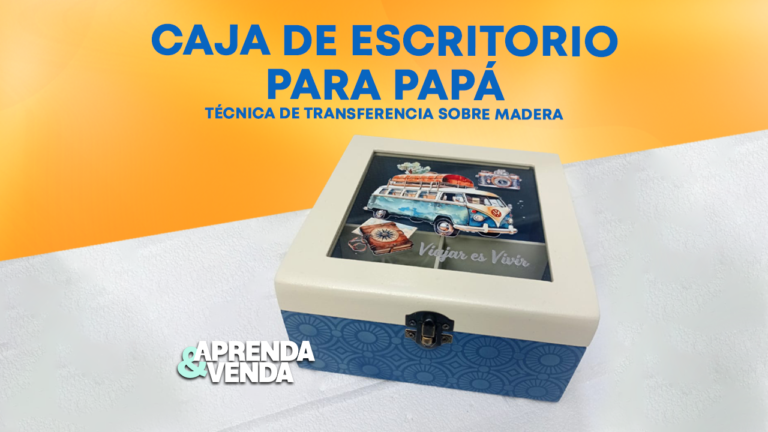 Caja de Escritorio para Papá en Aprenda y Venda