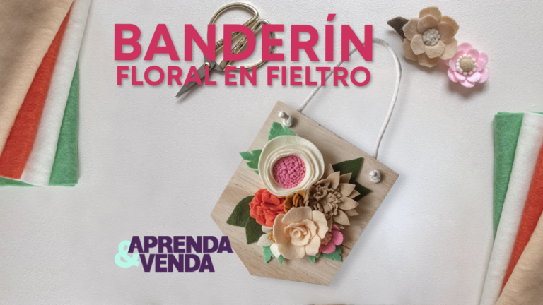 Banderín Floral en Fieltro en Aprenda y Venda