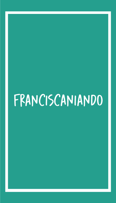Franciscaniando