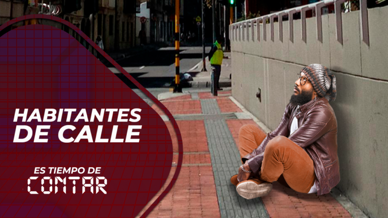 La Historia de Habitantes de Calle en Bogotá – Es Tiempo de Contar