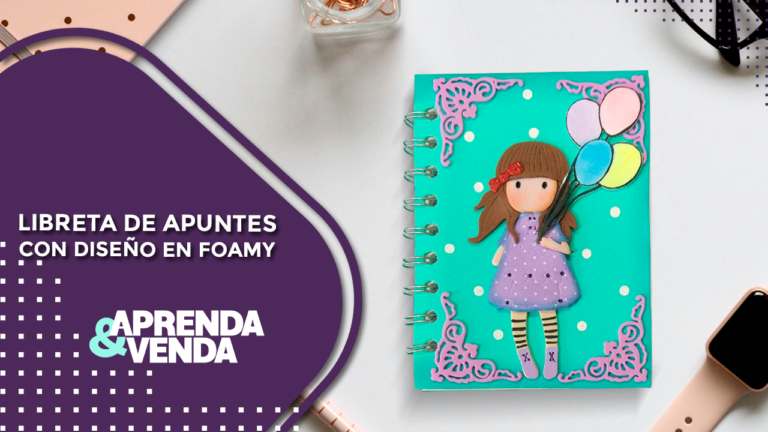 Libreta de Apuntes con Diseño Infantil en Foamy – Aprenda y Venda