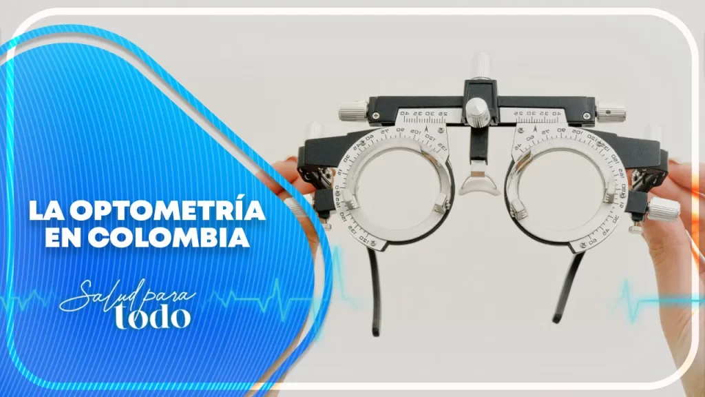 Optometría en Colombia